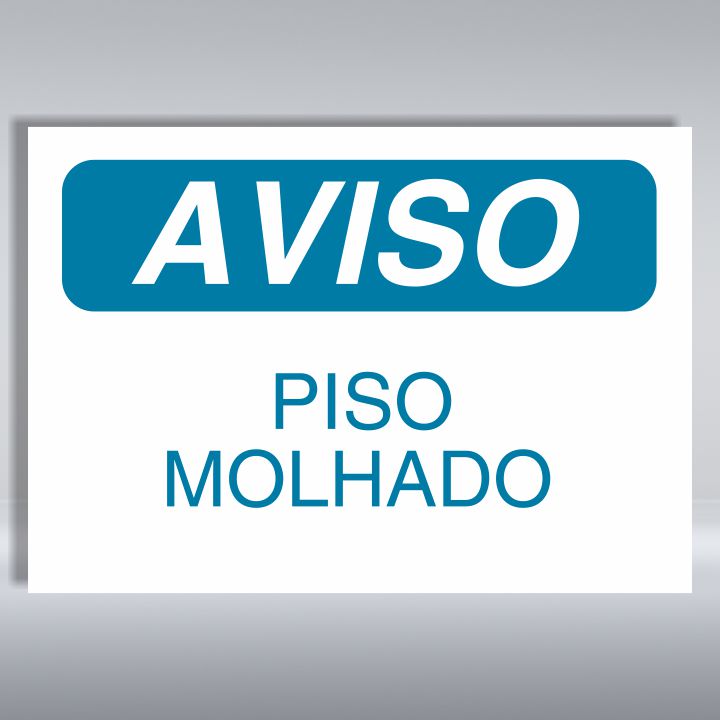 PLACA DE AVISO | PISO MOLHADO